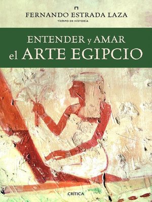 cover image of Entender y amar el arte egipcio